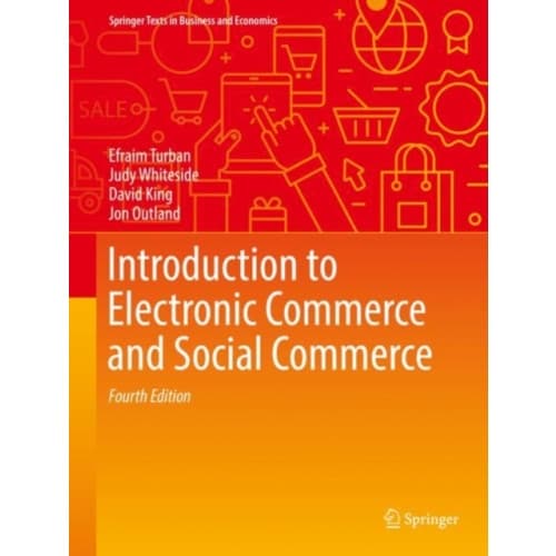 Introduction to Electronic Commerce and Social Commerce (inbunden, eng)