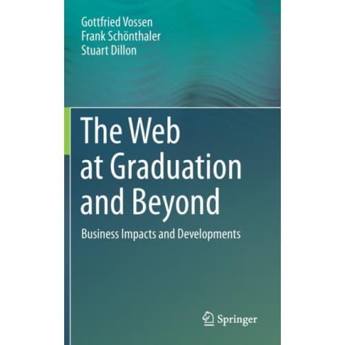 The Web at Graduation and Beyond (inbunden, eng)