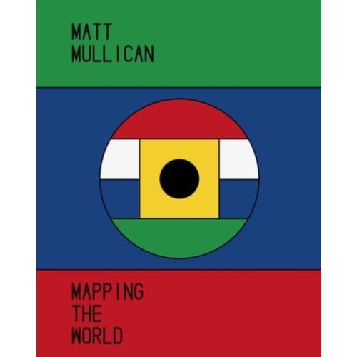 Matt Mullican (inbunden, eng)