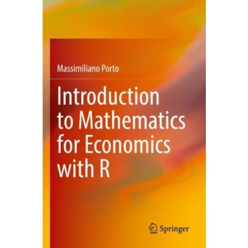 Introduction to Mathematics for Economics with R (häftad, eng)