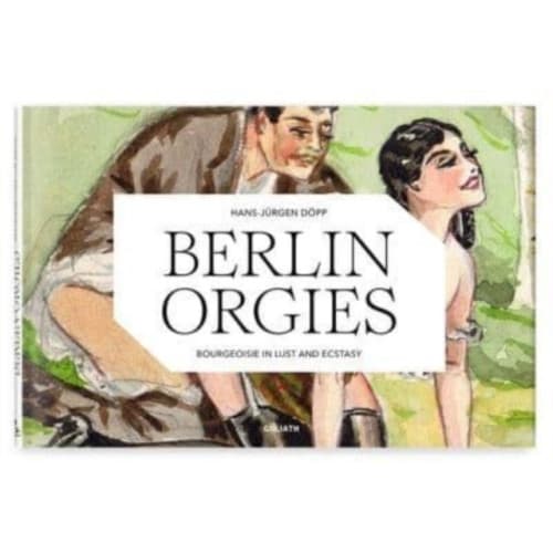 Berlin Orgies (inbunden, eng)