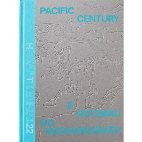 Pacific Century: E Ho'omau no Moananuiakea (inbunden, eng)