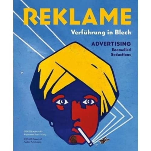 Advertising: Enamelled Seductions (inbunden, ger)