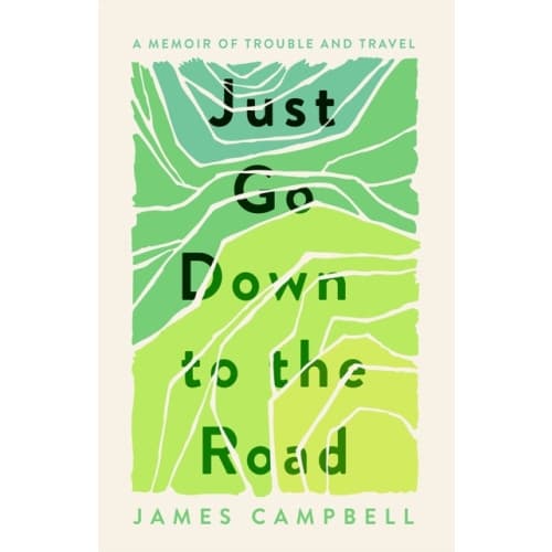 Just Go Down to the Road (häftad, eng)