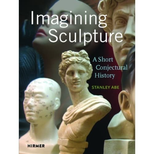 Imagining Sculpture (inbunden, eng)
