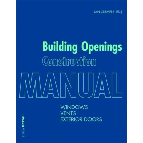 Building Openings Construction Manual (häftad, eng)