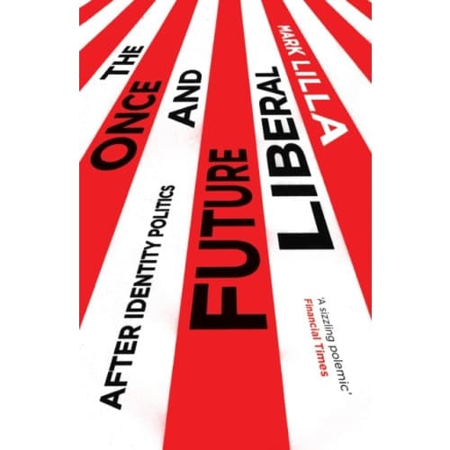 The Once and Future Liberal (häftad, eng)