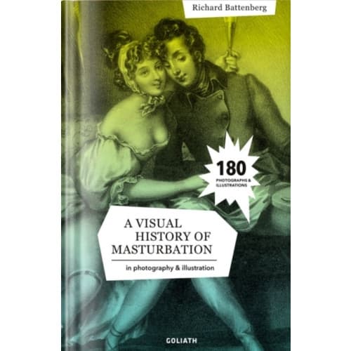 A Visual History of Masturbation (inbunden, eng)