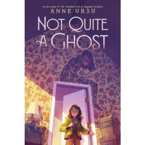 Not Quite a Ghost (inbunden, eng)