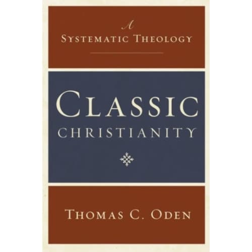Classic Christianity (inbunden, eng)