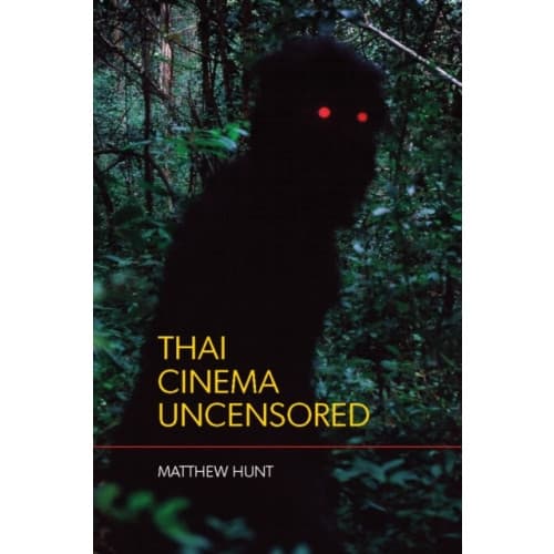 Thai Cinema Uncensored (häftad, eng)