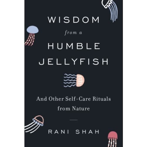 Wisdom from a Humble Jellyfish (inbunden, eng)
