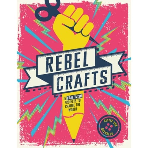 Rebel Crafts (inbunden, eng)