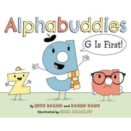 Alphabuddies: G Is First! (inbunden, eng)
