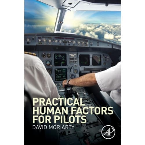 Practical Human Factors for Pilots (häftad, eng)