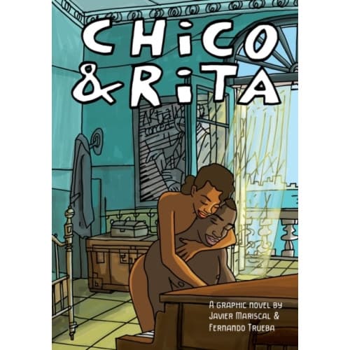 Chico & Rita (inbunden, eng)
