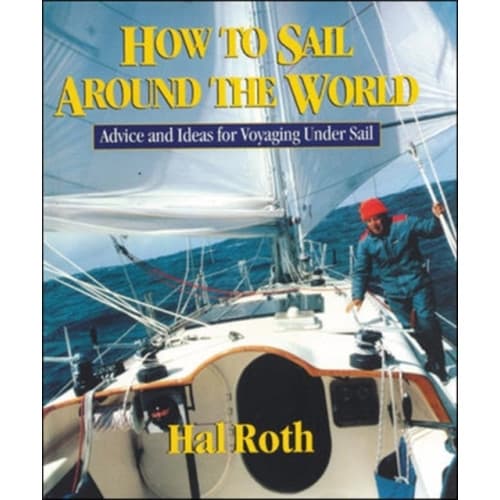How to Sail Around the World (inbunden, eng)