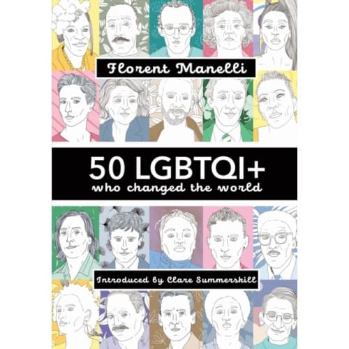 50 LGBTQI+ who changed the World (häftad, eng)