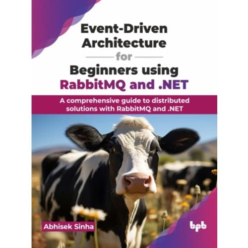 Event-Driven Architecture for Beginners using RabbitMQ and .NET (häftad, eng)