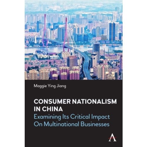 Consumer Nationalism in China (inbunden, eng)