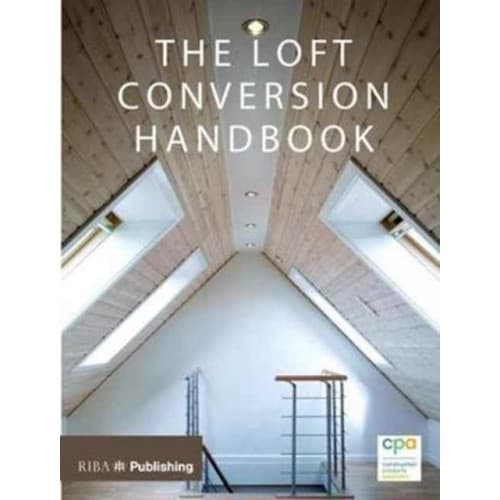 Loft Conversion Handbook (häftad, eng)