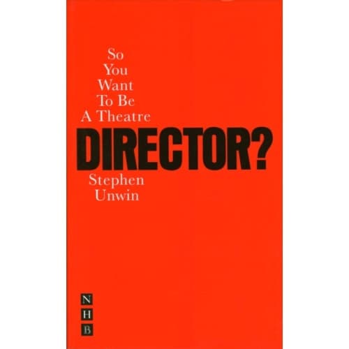 So You Want To Be A Theatre Director? (häftad, eng)