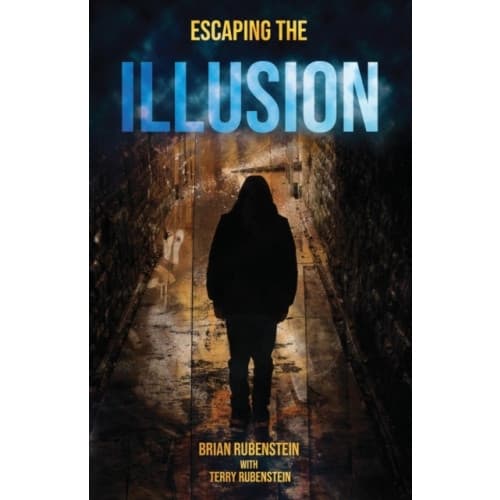 Escaping The ILLUSION (häftad, eng)