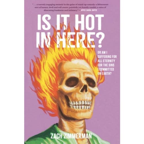 Is It Hot in Here (Or Am I Suffering for All Eternity for the Sins I Committed on Earth)? (häftad, eng)