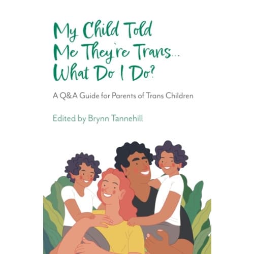 My Child Told Me They're Trans...What Do I Do? (häftad, eng)