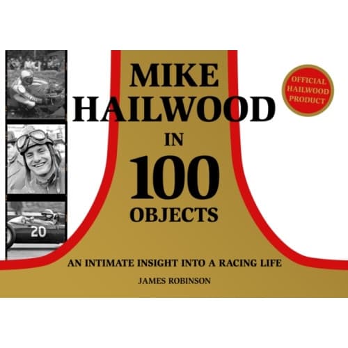 Mike Hailwood - 100 Objects (inbunden, eng)