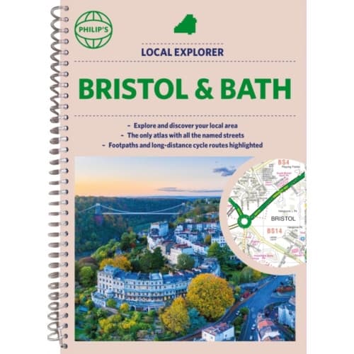 Philip's Local Explorer Street Atlas Bristol and Bath (bok, spiral, eng)