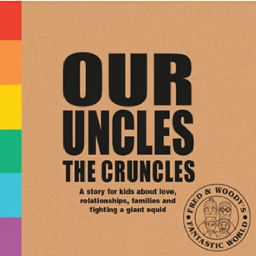 Our Uncles the Cruncles (inbunden, eng)