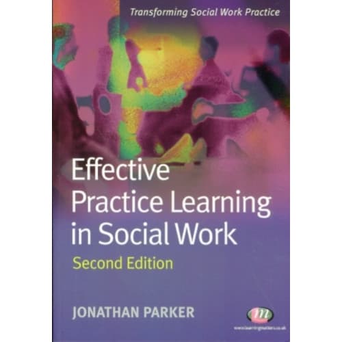 Effective Practice Learning in Social Work (häftad, eng)