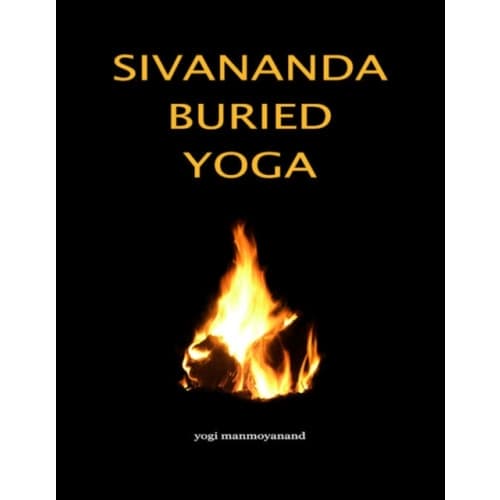 Sivananda Buried Yoga (häftad, eng)
