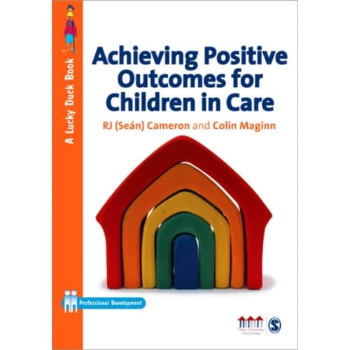 Achieving Positive Outcomes for Children in Care (häftad, eng)