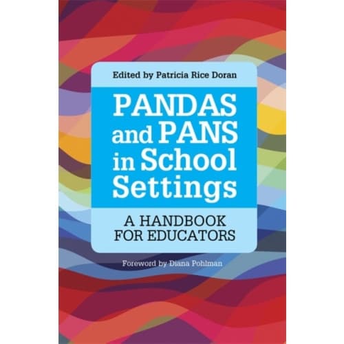 PANDAS and PANS in School Settings (häftad, eng)
