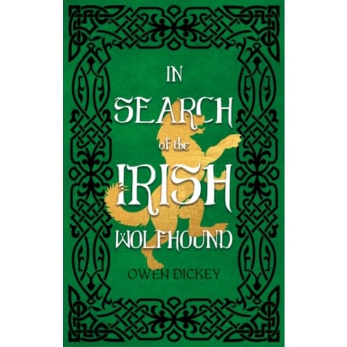 In Search of the Irish Wolfhound (häftad, eng)