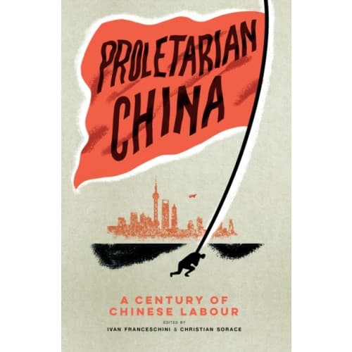 Proletarian China (häftad, eng)
