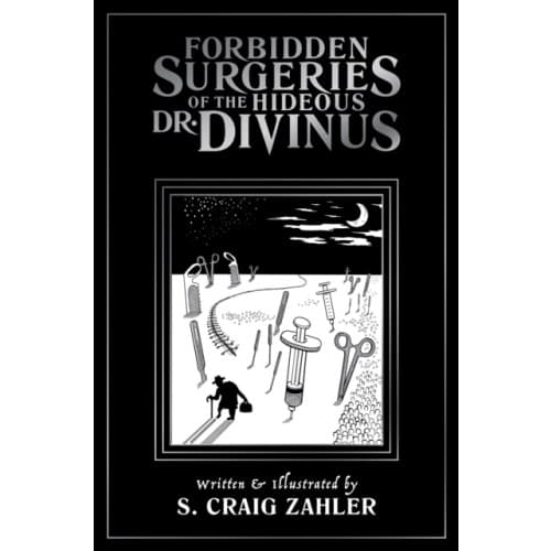 Forbidden Surgeries of the Hideous Dr. Divinus (häftad, eng)