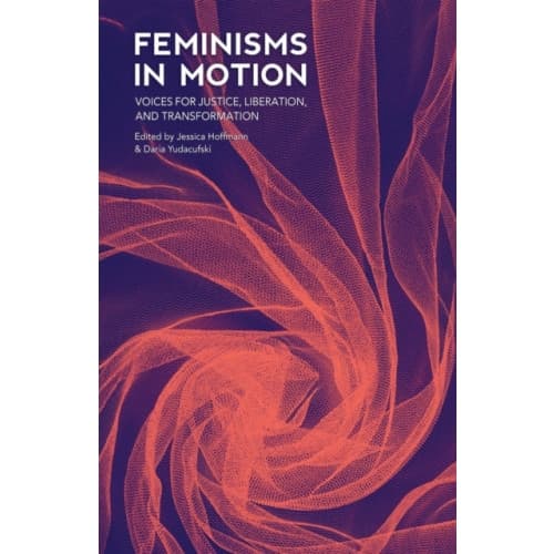 Feminisms in Motion (häftad, eng)