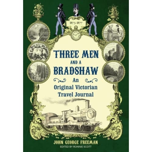 Three Men and a Bradshaw (inbunden, eng)
