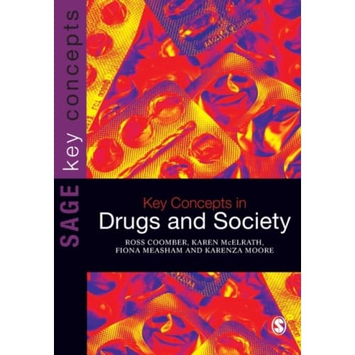 Key Concepts in Drugs and Society (häftad, eng)