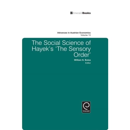 The Social Science of Hayek's The Sensory Order (inbunden, eng)