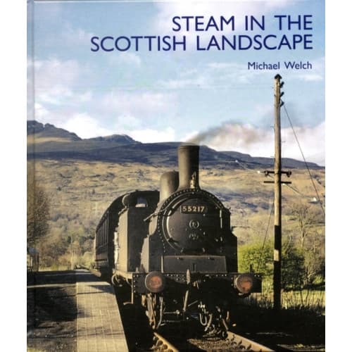 Steam in the Scottish Landscape (inbunden, eng)