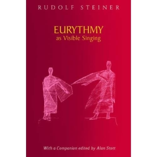 Eurythmy as Visible Singing (häftad, eng)