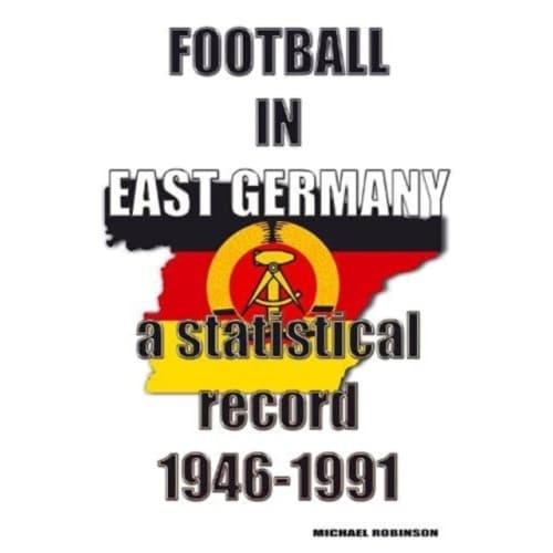 Football in East Germany 1946-1991 (häftad, eng)