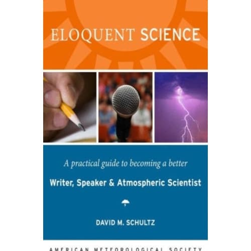 Eloquent Science – A Practical Guide to Becoming a Better Writer, Speaker and Scientist (häftad, eng)