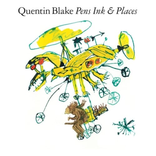Quentin Blake: Pens Ink & Places (häftad, eng)