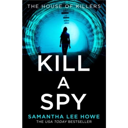 Kill a Spy (häftad, eng)