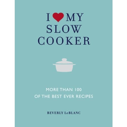 I Love My Slow Cooker (inbunden, eng)